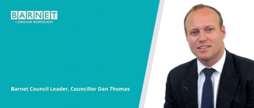 Barnet Council Leader, Councillor Dan Thomas
